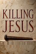 Killing Jesus