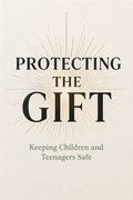 Protecting the Gift