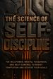 The Science of Self-Discipline