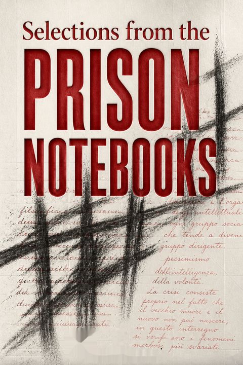 Selections from the Prison Notebooks by Antonio Gramsci