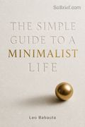 The Simple Guide to a Minimalist Life