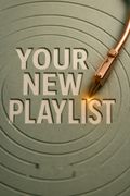 Your New Playlist