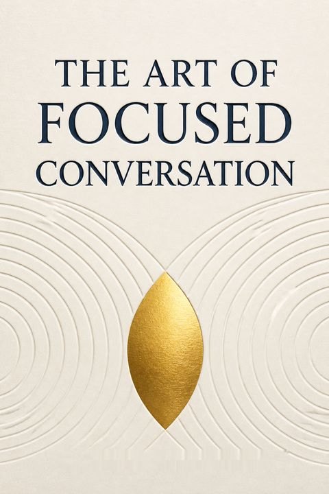 The Art of Focused Conversation by R. Brian Stanfield