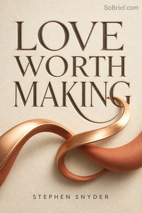 Love Worth Making