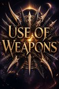 Use of Weapons