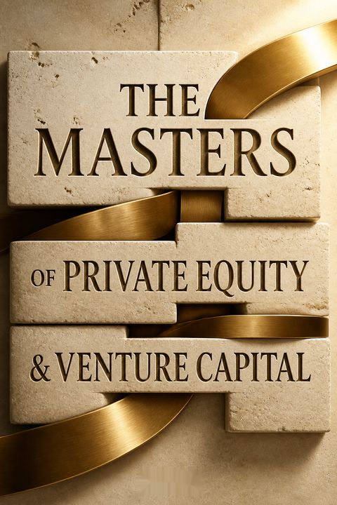 The Masters of Private Equity and Venture Capital by Finkel
