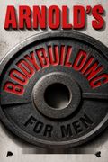 Arnold's Bodybuilding for Men