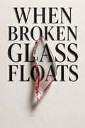 When Broken Glass Floats