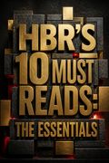 HBR'S 10 Must Reads