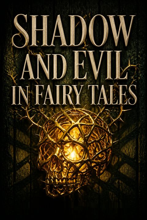 Shadow and Evil in Fairy Tales