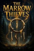 The Marrow Thieves