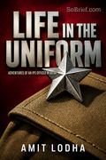 Life In The Uniform