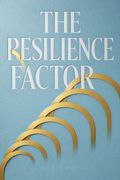 The Resilience Factor