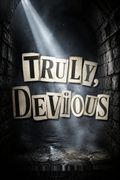 Truly, Devious