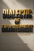 Dialectic of Enlightenment