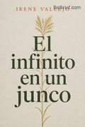 El infinito en un junco