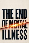 The End of Mental Illness