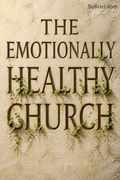 The Emotionally Healthy Church