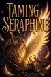 Taming Seraphine