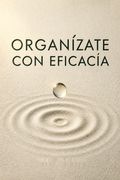 Organízate con eficacia