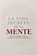 La vida secreta de la mente