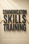 Communication Skills Training
