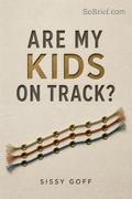 Are My Kids on Track?