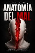 Anatomía del mal