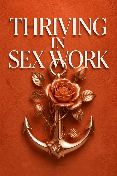 Thriving in Sex Work by Lola Davina