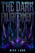 The Dark Enlightenment
