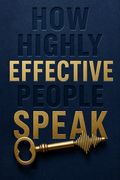 How Highly Effective People Speak