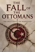 The Fall of the Ottomans