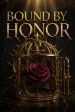 Bound by Honor