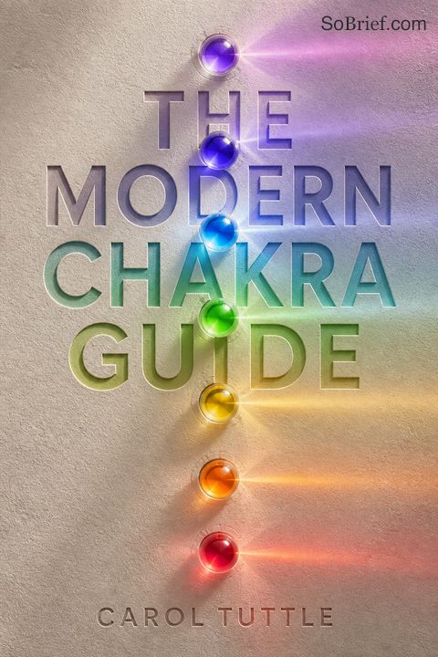 The Modern Chakra Guide