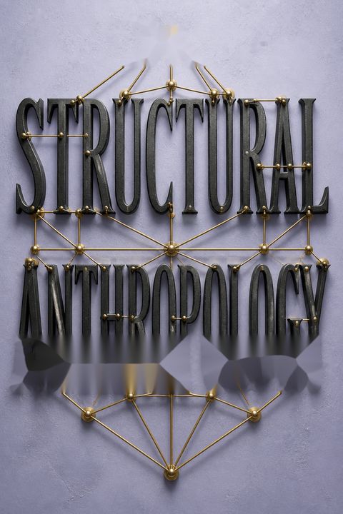 Structural Anthropology by Claude Lévi-Strauss