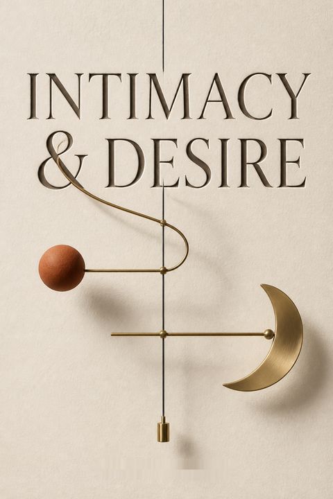 Intimacy &amp; Desire by David Schnarch
