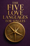 The Five Love Languages for Singles