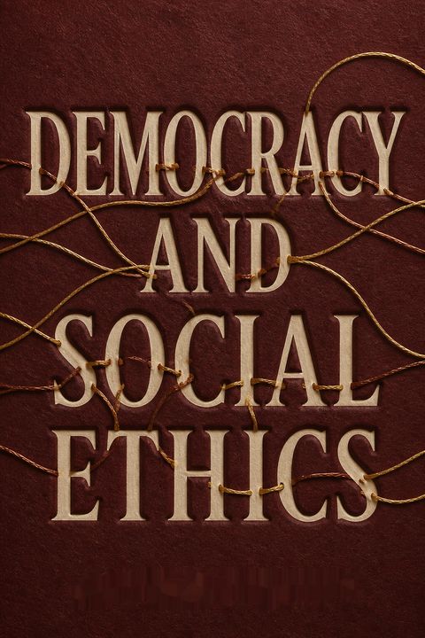 Democracy and Social Ethics by Jane Addams