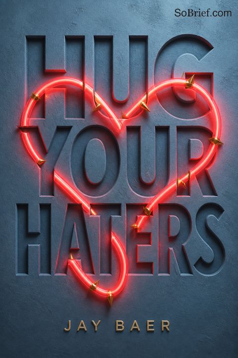 Hug Your Haters