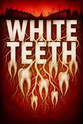 White Teeth