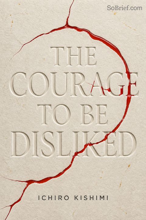 Courage To Be Disliked / The Road Back to You / Mindset