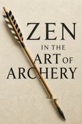 Zen in the Art of Archery