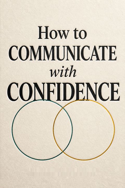 How to Communicate with Confidence by Mike Bechtle