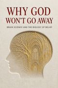 Why God Won't Go Away