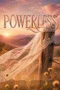 Powerless