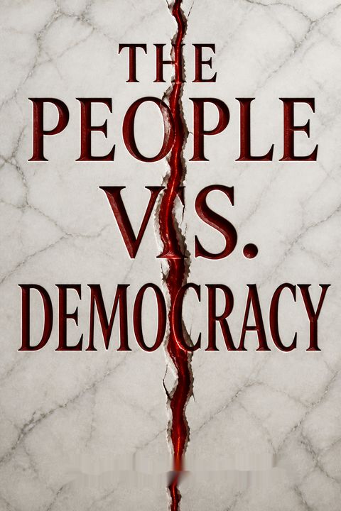 The People vs. Democracy