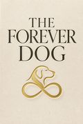 The Forever Dog