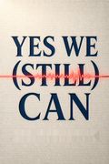 Yes We (Still) Can