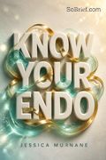 Know Your Endo