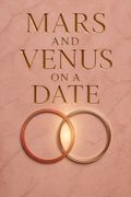 Mars and Venus on a Date
